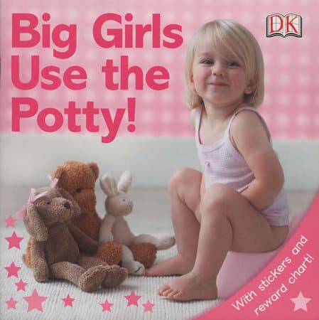 Big Girls Use the Potty Board Book