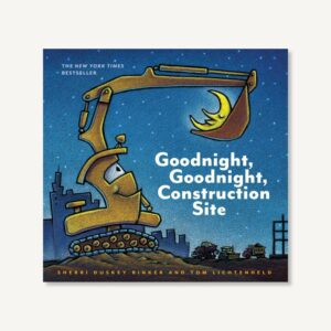 Book cover of Goodnight, Goodnight, Construction Site.
