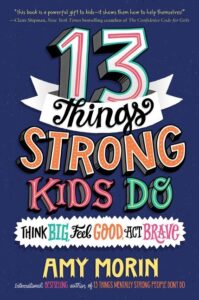 Book cover: 13 Things Strong Kids Do.