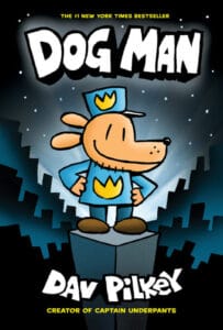 Dog Man book cover by Dav Pilkey