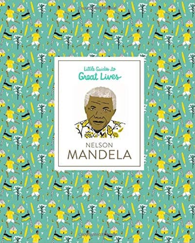 Little Guides to Great Lives: Nelson Mandela book cover