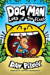 Dog Man book cover: Lord of the Fleas.