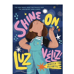 Shine On Luz Véliz book cover illustration