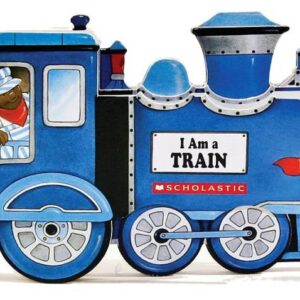 Illustrated children's book, 'I Am a Train' cover.