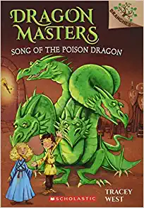 dragon masters #5: song of the poison dragon