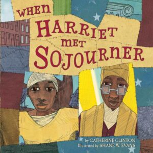 when harriet met sojourner