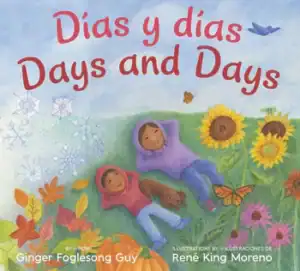 dias y dias/days and days