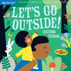 indestructibles: let's go outside!