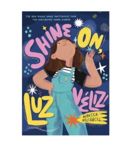 shine on, luz véliz!